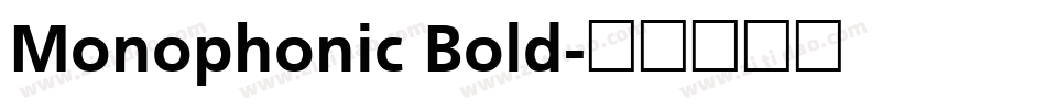 Monophonic Bold字体转换